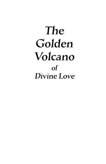 The Golden Volcano of Divine Love - Sri Chaitanya Saraswat Math