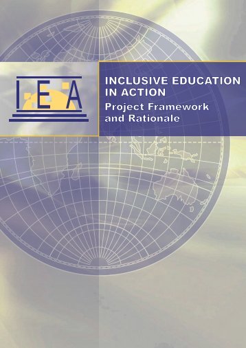 the Project Framework and Rationale - Inclusive Education in Action