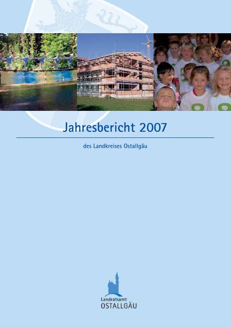 Jahresbericht 2007 - Landratsamt Ostallgäu