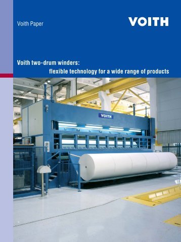 Voith two-drum winders: flexible technology for a wide range of ...