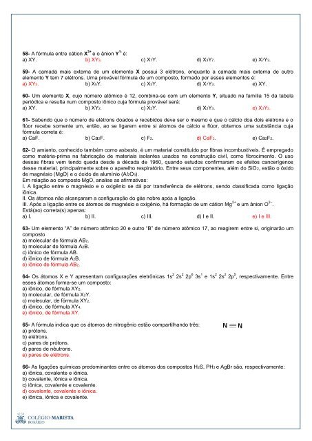 d) duas ligações covale