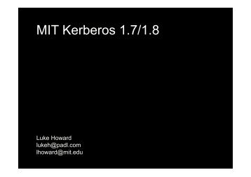 slides Luke Howard - MIT Kerberos Consortium