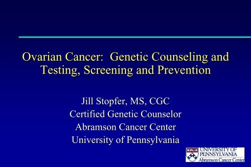 Ovarian Cancer: Genetic Counseling and Testing, Screening and ...