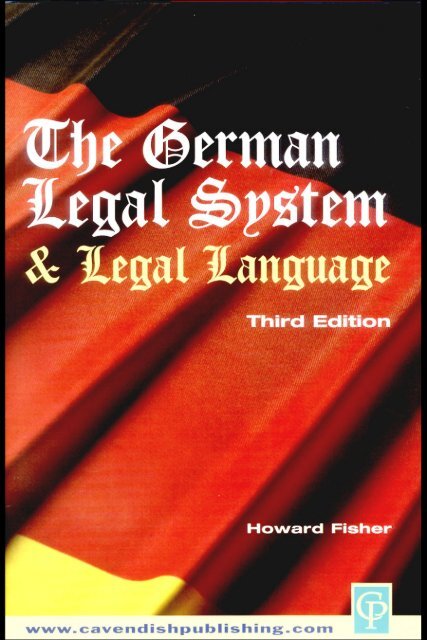 THE GERMAN LEGAL SYSTEM