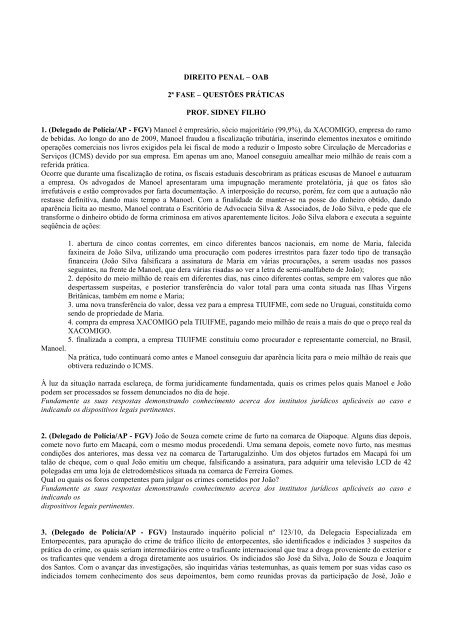 QUESTÕES PRÁTICAS PROF. SIDNEY FILHO 1.