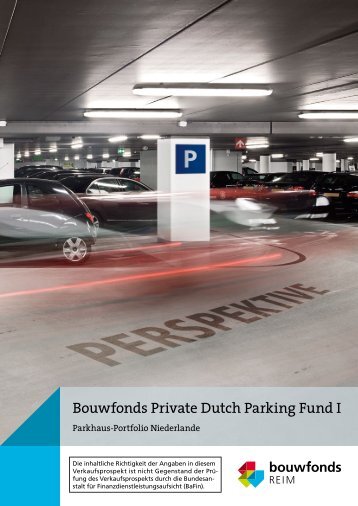 Bouwfonds Private Dutch Parking Fund I - MIRA GmbH & Co KG