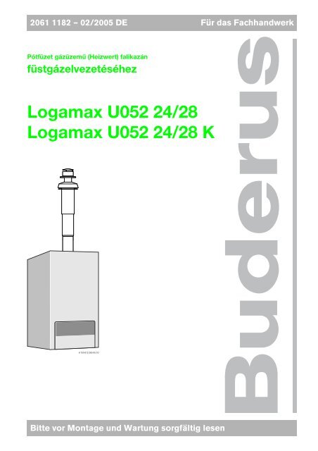 fÃ¼stgÃ¡zelvezetÃ©sÃ©hez Logamax U052 24/28 Logamax U052 24/28 K