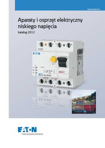 Aparaty i osprzÄt elektryczny niskiego napiÄcia. Katalog ... - Moeller