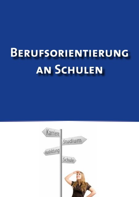 Berufsorientierung an Schulen (604 KB)