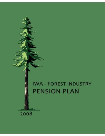 TABLE OF CONTENTS - IWA Forest Industry Pension Plan