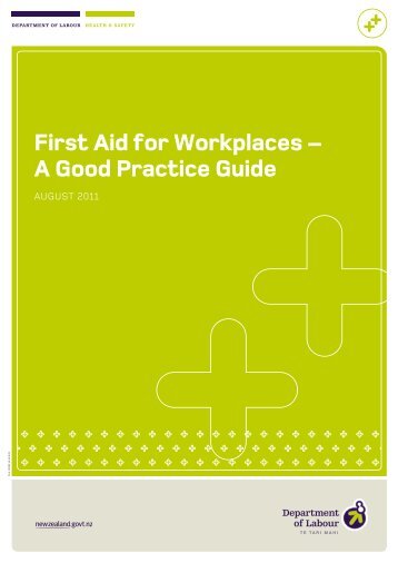 First aid for workplaces - a good practice guide - New Zealand Red ...