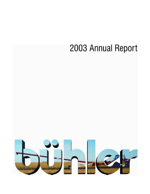 Annual Report - Buhler Industries Inc.