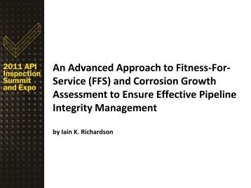 An Advanced Approach to Fitness-For-Service (FFS) and Corrosion ...