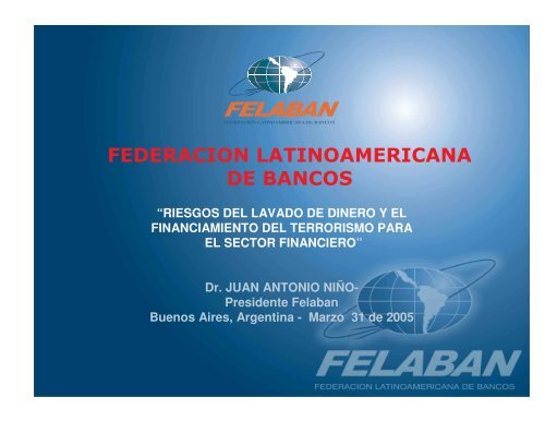 FEDERACION LATINOAMERICANA DE BANCOS - Felaban