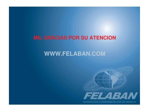 FEDERACION LATINOAMERICANA DE BANCOS - Felaban