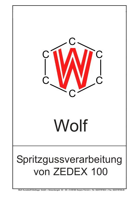 Spritzgussverarbeitung von ZEDEX 100 - Wolf Kunststoff-Gleitlager ...