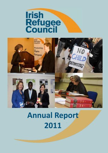 Annual Report 2011 - Irish Refugee Council