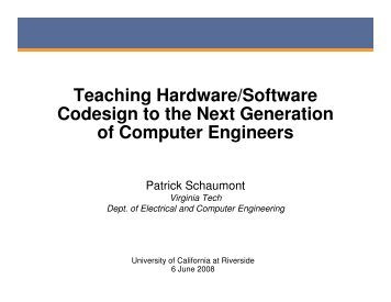 Teaching Hardware/Software Codesign to the Next Generation of ...
