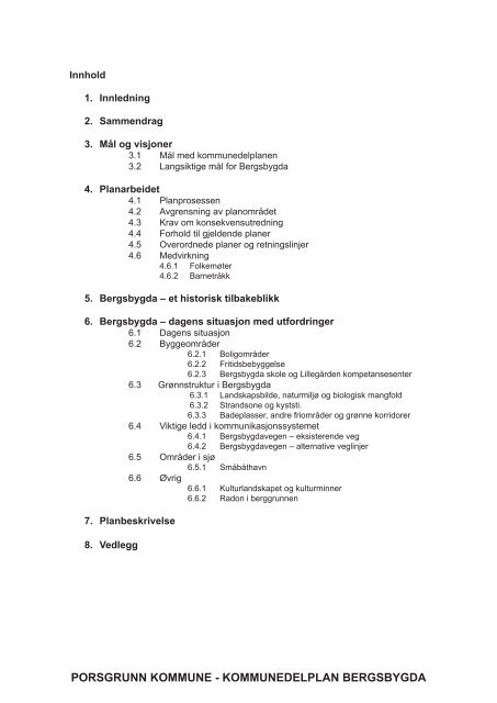 KOMMUNEDELPLAN BERGSBYGDA - Porsgrunn Kommune