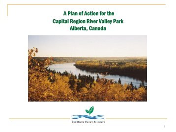 A Plan of Action for the Capital Region River Valley Park Alberta ...