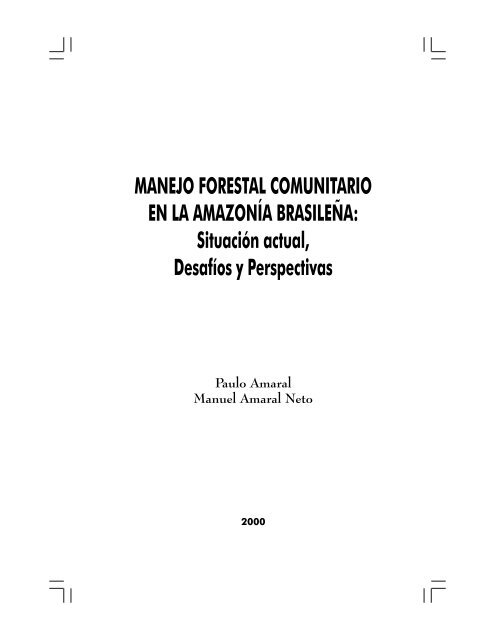 6. manejo forestal comunitario en la amazonõa brasileña: situación ...