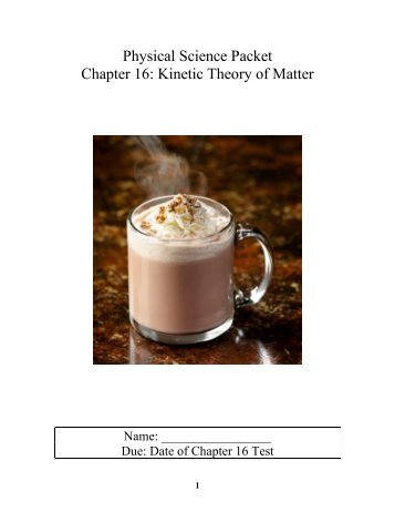 Physical Science Packet Chapter 16: Kinetic Theory of Matter