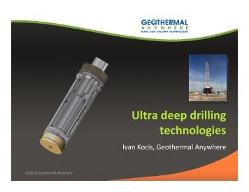 Ultra deep drilling technologies - EGEC