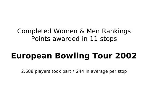 European Bowling Tour 2002 - European Tenpin Bowling Federation