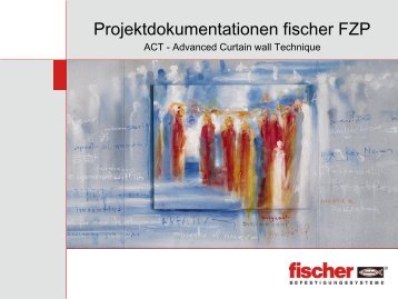 Projektdokumentationen fischer FZP - SFS unimarket AG