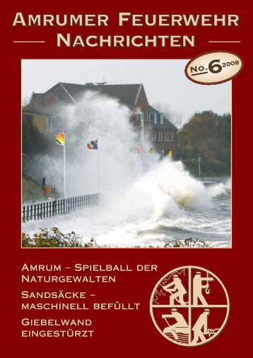 Amrumer Feuerwehr Nachrichten 2008 No.6 - Feuerwehr Insel Amrum