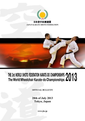 The 3rd World Shoto Federation Karate-do Championships 2013