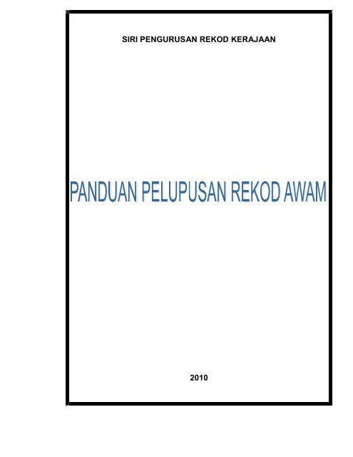 Panduan Pelupusan Rekod Awam - Jabatan Perdana Menteri