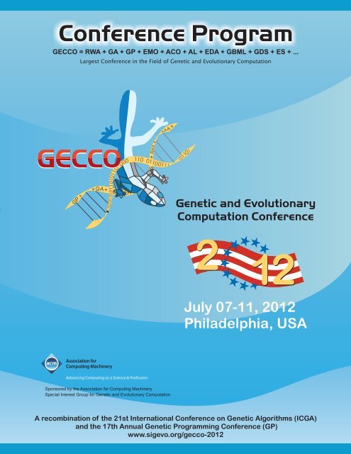 Genetic and Evolutionary Computation Conference 2012 - SigEVO