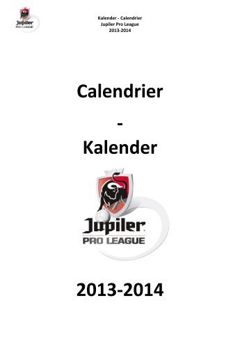 Kalender Calendrier Jupiler Pro League 2013-2014.pdf - Rtbf