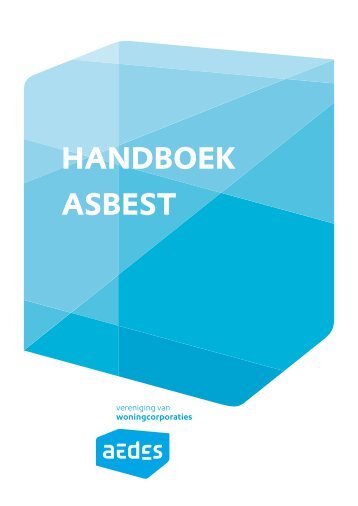 Handboek Asbest herziene versie (Aedes, 18 juli 2013)