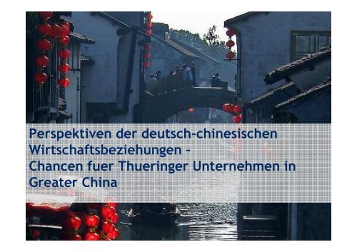 Perspektiven der deutsch-chinesischen Wirtschaftsbeziehungen