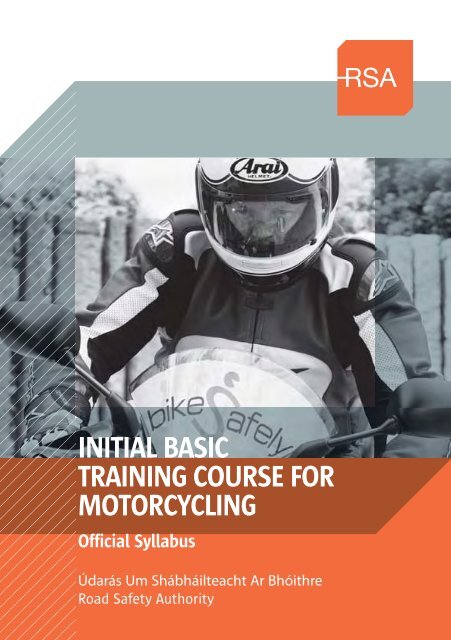 INITIAL BASIC TRAINING COURSE FOR MOTORCYCLING - RSA.ie