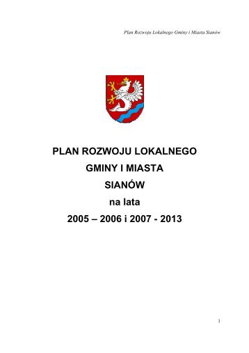 PLAN ROZWOJU LOKALNEGO GMINY I MIASTA ... - sianow.beep.pl