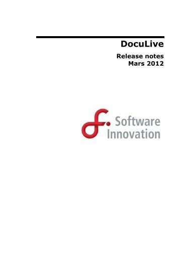 Release_notes_DocuLive_mars_2012 - Software Innovation