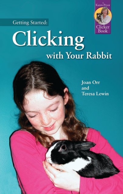 with Your Rabbit - Clicker Training