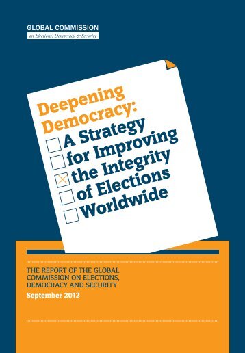 A Strategy for Improving the Integrity of Elections Worldwide - Global ...