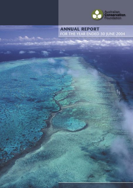ANNUAL REPORT - Australian Conservation Foundation