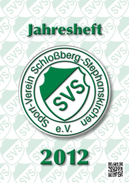 Jahresheft 2012 - SV SchloÃberg-Stephanskirchen