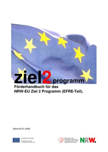 EFRE-FÃ¶rderhandbuchs - NRW-EU Ziel 2-Programm 2000 - 2006