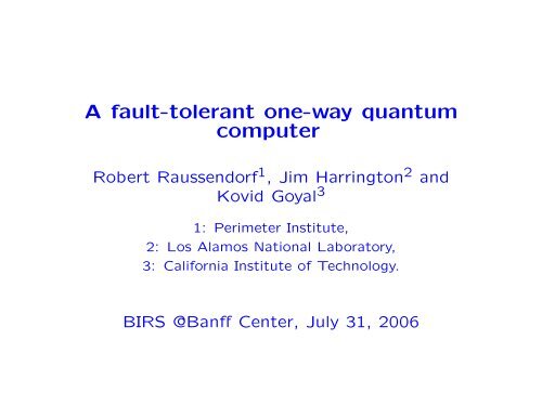 A fault-tolerant one-way quantum computer - PiTP