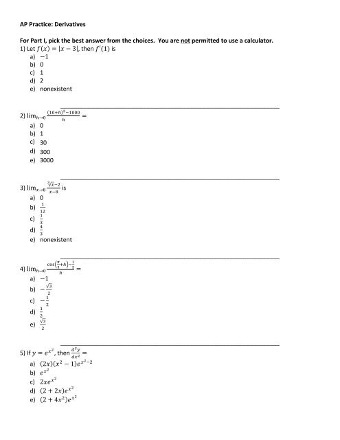 AP Practice: Derivatives For Part I, pick the best answer from the ...