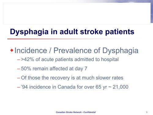 Dysphagia in adult stroke patients Incidence / Prevalence of ...