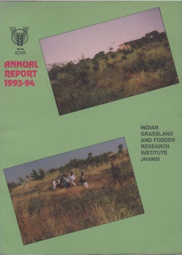IGFRI Annual Report 1993-1994 - Indian Grassland and Fodder ...