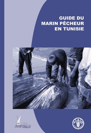 GUIDE DU MARIN PÃCHEUR EN TUNISIE - FAO ... - Faoartfimed.org