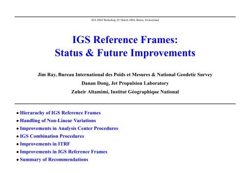 IGS Reference Frames: Status & Future Improvements